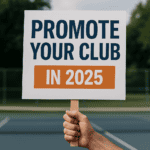 how to promote your club in 2025
