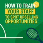 How to Train Your Staff to Spot Upselling Opportunities
